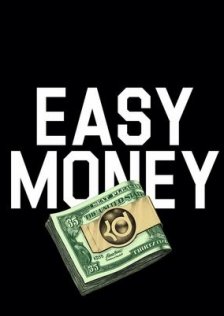 Easy Money